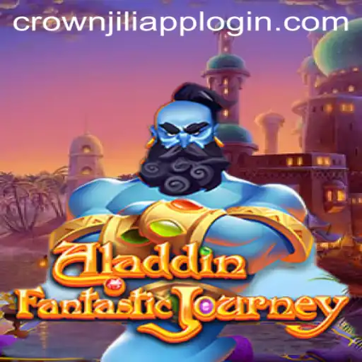 Exploring the Enchanting World of Aladdin and the Crown Jili App Login