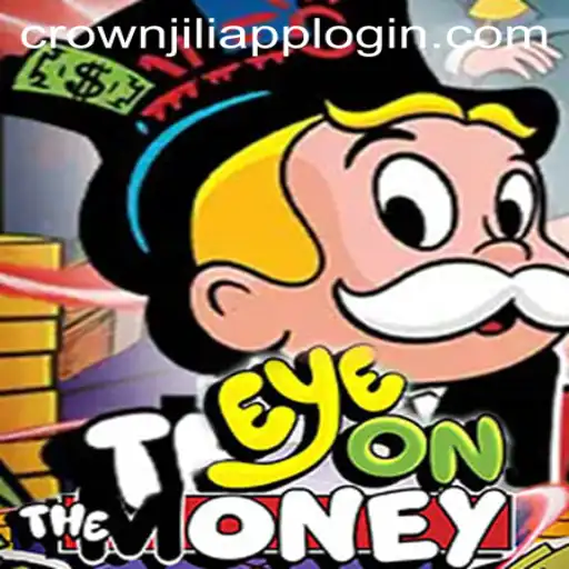 Exploring 'EyeOnTheMoney': An In-depth Look at the Game and Its Connection to Crown Jili App